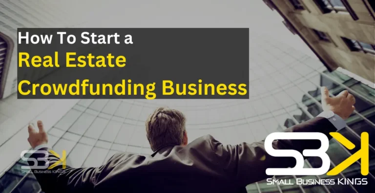 Real Estate Crowdfunding Business