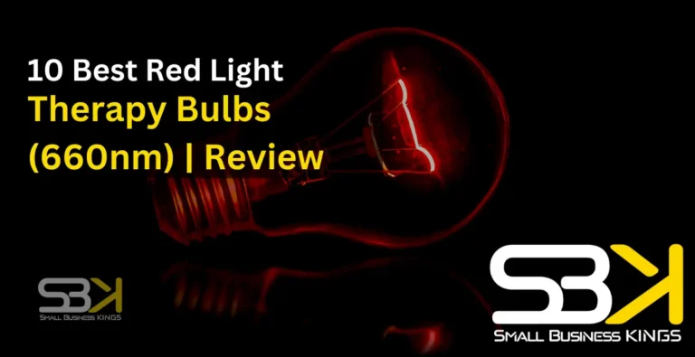 10 Best Red Light Therapy Bulbs (660nm) Review