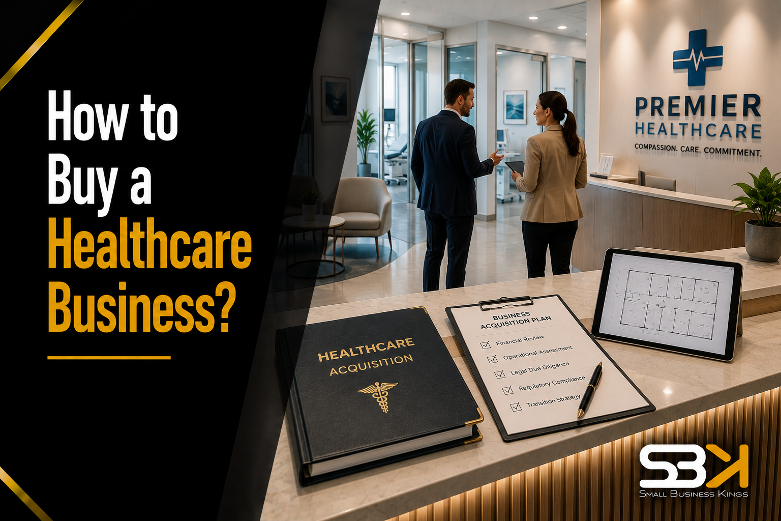 How to Buy a Healthcare Business?