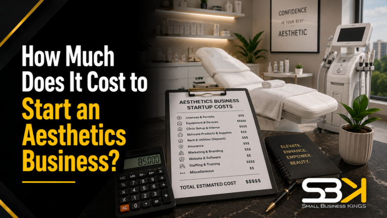 How Much Does It Cost to Start an Aesthetics Business?
