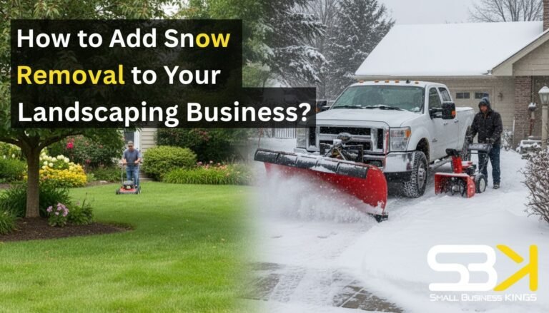 How to Add Snow Removal to Your Landscaping Business?