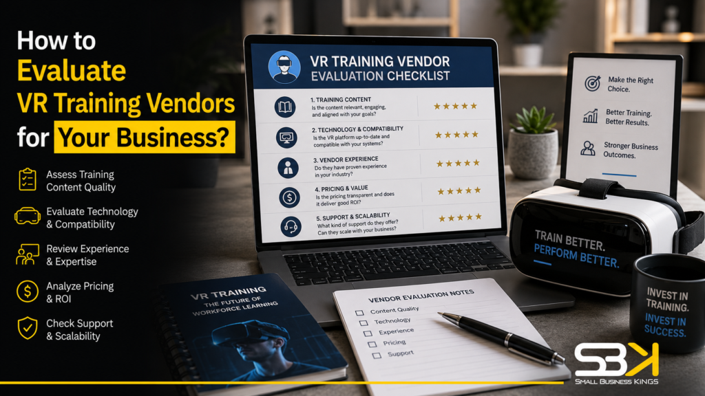 how to evaluate vr training vendors for your business?